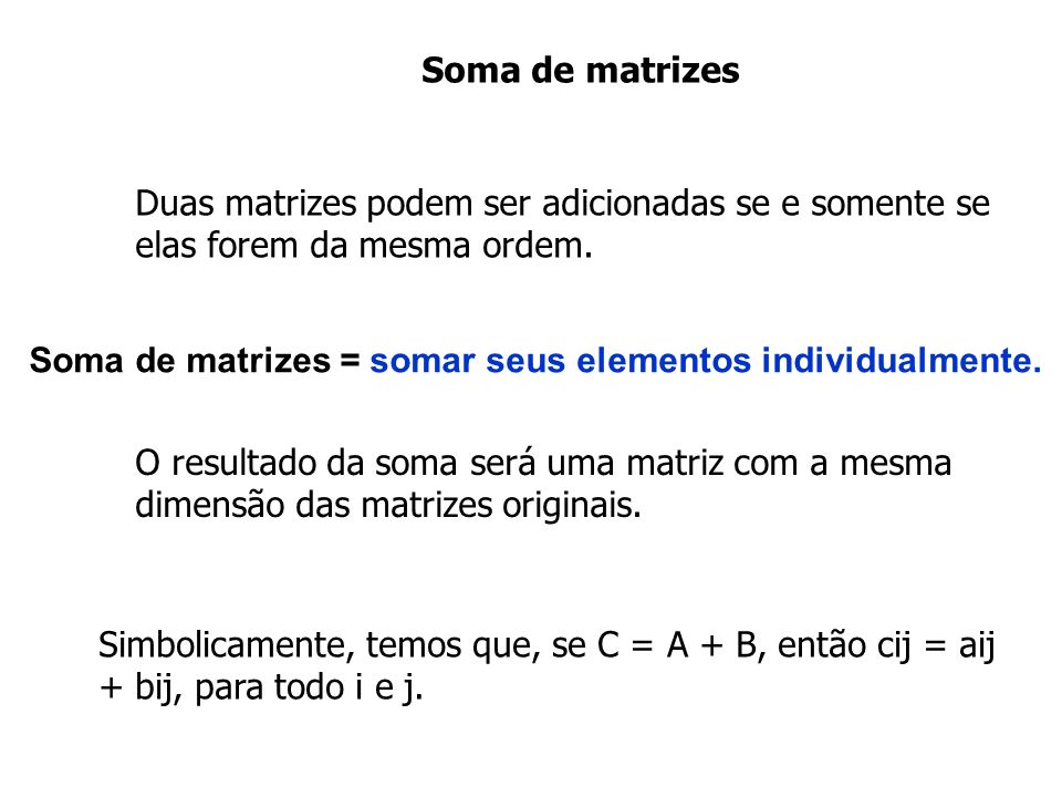 soma matrizes ordem 2x3